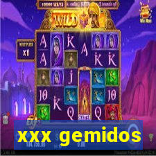 xxx gemidos
